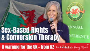 Sex-Based Rights & Conversion Therapy: A warning for Wales & the UK